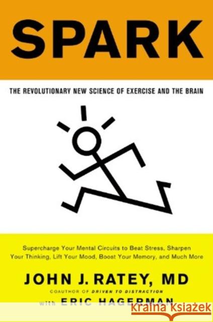 Spark: The Revolutionary New Science of Exercise and the Brain  9780316113519 Not Avail - książka