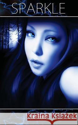 Sparkle Yra Reybel 9781492261513 Createspace - książka