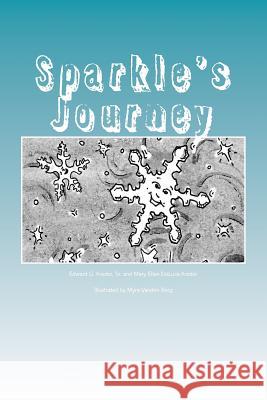 Sparkle's Journey Edward G. Krede Mary Ellen DeLuca Kreder Myra Vande 9780991323203 Mary Ellen DeLuca Kreder - książka