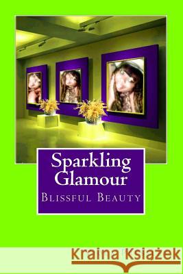 Sparkling Glamour: Photographic Secret About A Secret Pressley, Viola 9781502817648 Createspace - książka