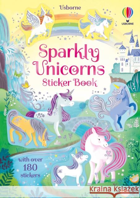 Sparkly Unicorns Sticker Book Kristie Pickersgill 9781474995580 Usborne Publishing Ltd - książka