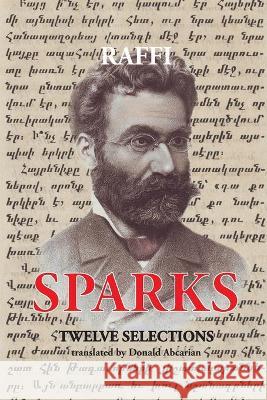 Sparks - Twelve Selections Hagob Melik Hagobian (Raffi) 9781909382619 Gomidas Institute Books - książka