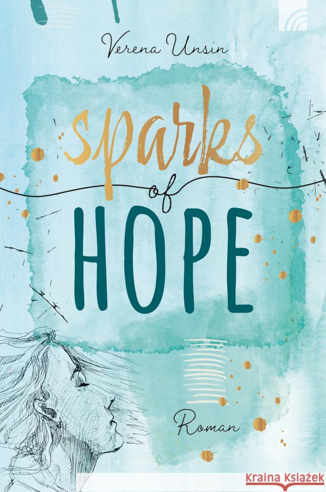 Sparks of Hope Unsin, Verena 9783765521263 Brunnen - książka