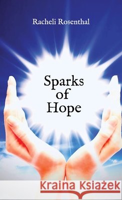 Sparks of Hope Rosenthal, Racheli 9798905500435 Spines - książka