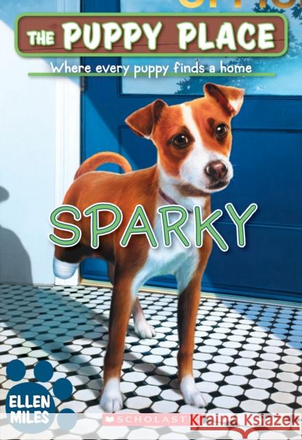 Sparky (The Puppy Place #62) Ellen Miles 9781338687002 Scholastic Inc. - książka