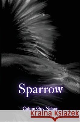Sparrow Colton Guy Nelson 9798869097002 Colton Guy Nelson - książka