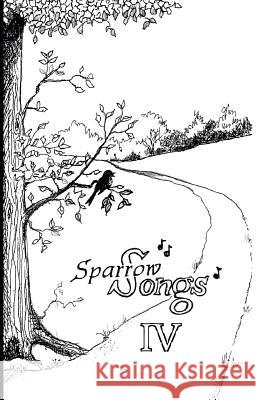 Sparrow Songs IV Sr. Sharon C. Richard Arden Harris 9781468141542 Createspace - książka