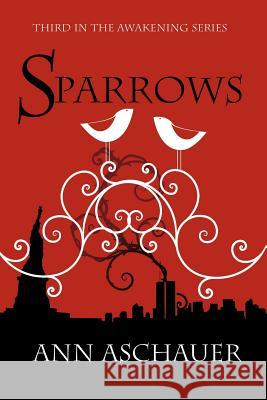 Sparrows Ann Aschauer 9781609200237 Isaac Publishing, Inc. - książka