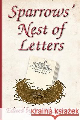 Sparrows' Nest of Letters Joy W. Sparrow 9780984552948 Scuppernong Press - książka