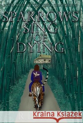 Sparrows Sing of Dying R. D. Pires 9781956037708 Midnight Meadow Publishing - książka
