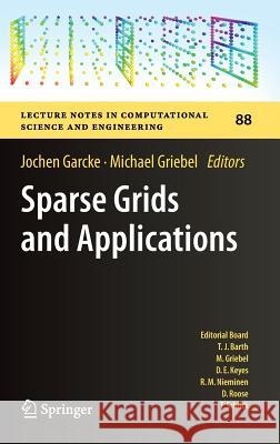 Sparse Grids and Applications Jochen Garcke, Michael Griebel 9783642317026 Springer-Verlag Berlin and Heidelberg GmbH &  - książka