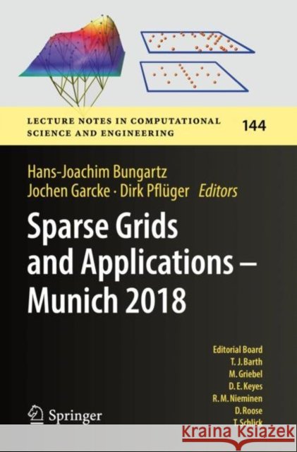 Sparse Grids and Applications - Munich 2018 Hans-Joachim Bungartz Jochen Garcke Dirk Pfl?ger 9783030813642 Springer - książka