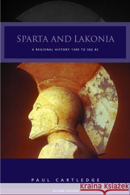 Sparta and Lakonia: A Regional History 1300-362 BC Cartledge, Paul 9780415262767  - książka