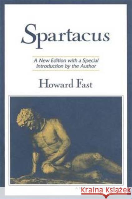 Spartacus Howard Fast 9781138173422 Routledge - książka