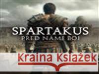 Spartakus - Před  námi boj Jarmila Loukotková 8595693410769 Tympanum - książka