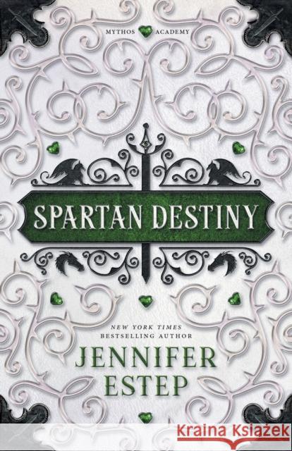 Spartan Destiny: A Mythos Academy Novel Jennifer Estep 9781950076048 Jennifer Estep - książka