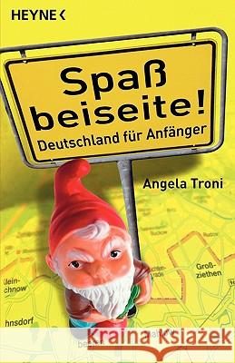 Spass Beiseite Angela Troni 9783453600331 Heyne Paperback - książka