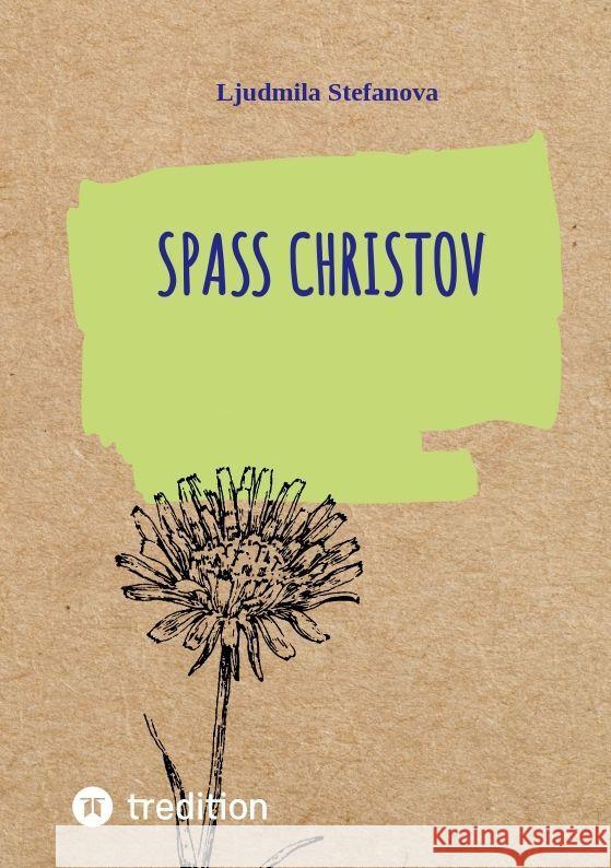 Spass Christov Stefanova, Ljudmila 9783347687943 tredition - książka