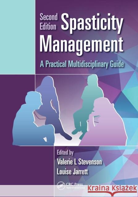 Spasticity Management: A Practical Multidisciplinary Guide Stevenson, Valerie L. 9781482299526 Taylor and Francis - książka