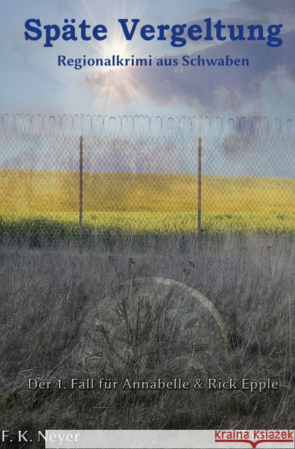 Späte Vergeltung Neyer, Friedhelm Klaus 9783757536633 epubli - książka