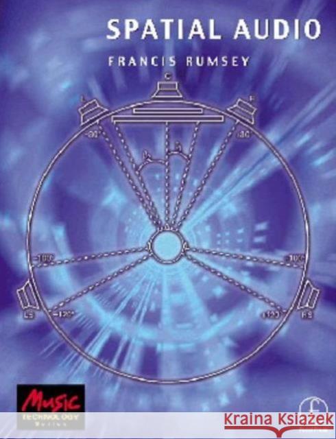 Spatial Audio Francis Rumsey 9780240516233 Focal Press - książka