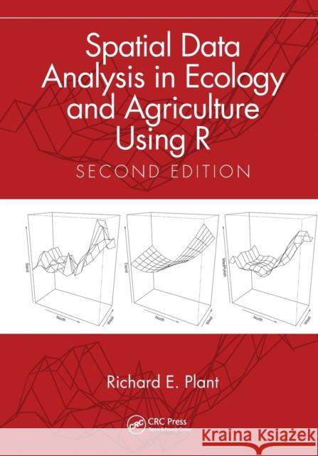 Spatial Data Analysis in Ecology and Agriculture Using R Richard E. Plant 9780367732325 CRC Press - książka