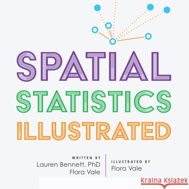 Spatial Statistics Illustrated Flora Vale 9781589485709 ESRI Press - książka