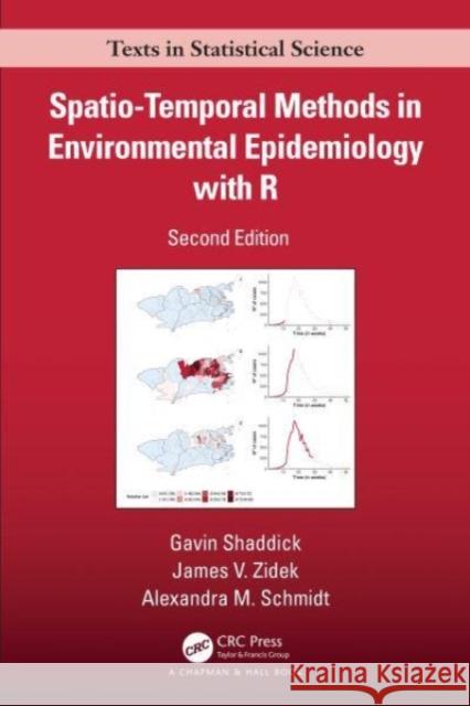 Spatio-Temporal Methods in Environmental Epidemiology with R Alexandra M. Schmidt 9781032397818 Taylor & Francis Ltd - książka