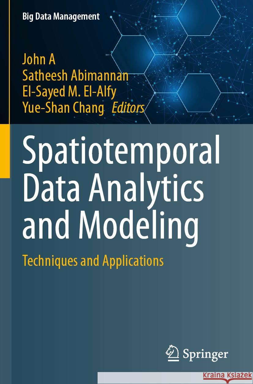 Spatiotemporal Data Analytics and Modeling  9789819996537 Springer Nature Singapore - książka