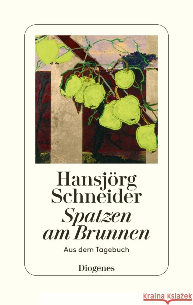 Spatzen am Brunnen Schneider, Hansjörg 9783257072419 Diogenes - książka