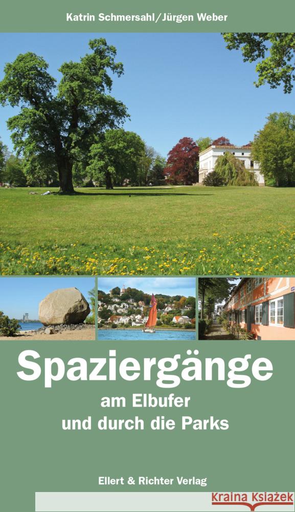 Spaziergänge am Elbufer und durch die Parks Schmersahl, Katrin, Weber, Jürgen 9783831908998 Ellert & Richter - książka