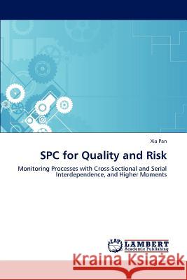 Spc for Quality and Risk Xia Pan   9783846534694 LAP Lambert Academic Publishing AG & Co KG - książka