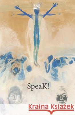 SpeaK! Jl Lewis, III   9798396506534 Independently Published - książka