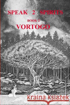 Speak 2 Spirits: Vortogo Louis C. Douglas 9781479332014 Createspace - książka