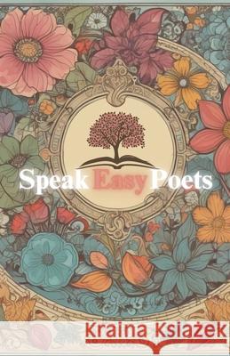 Speak Easy Poets Annette Hope Billings, Carlos Velez, Diane Silver 9798224439263 Top City Records - książka