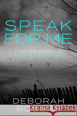 Speak for Me Deborah Rogers 9780473521424 Lawson Publishing (Nz) - książka