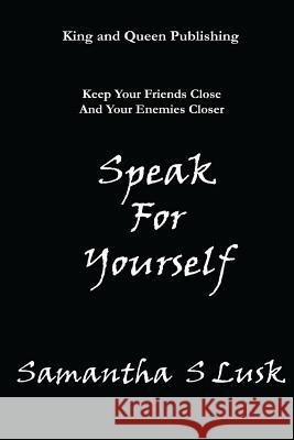 Speak For Yourself Rucker, Tiffany L. 9781501003813 Createspace - książka