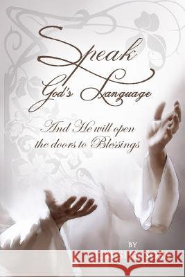 Speak God's Language Crusita Sosa 9781387279388 Lulu.com - książka