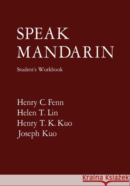 Speak Mandarin Wrkbk Fenn, Henry C. 9780300000856 Yale University Press - książka