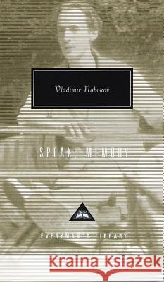 Speak, Memory: Introduction by Brian Boyd Nabokov, Vladimir 9780375405532 Everyman's Library - książka