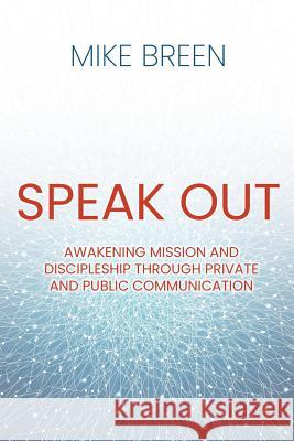 Speak Out Mike Breen 9781945455018 3dm International - książka