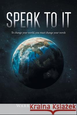 Speak to It Warren C Winns 9781098082277 Christian Faith - książka