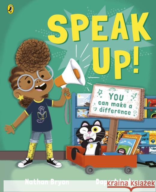 Speak Up! Nathan Bryon 9780241345870 Penguin Random House Children's UK - książka