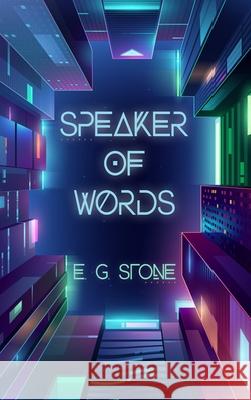 Speaker of Words E. G. Stone 9781949193732 E.G. Stone - książka