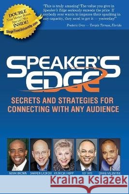 Speaker's Edge: Secrets and Strategies for Connecting with Any Audienc Fripp, Patricia 9798435508345 Independently published - książka