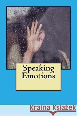 Speaking Emotions Terra James Terra James 9781517055653 Createspace - książka