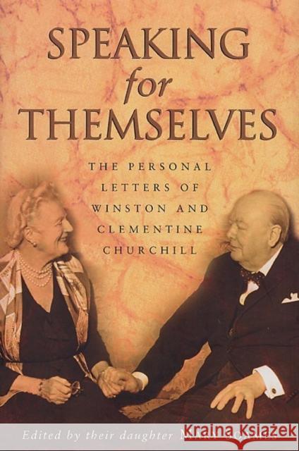 Speaking For Themselves: The Private Letters Of Sir Winston And Lady Churchill Mary Soames 9780552997508 Transworld Publishers Ltd - książka