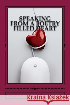 Speaking From A Poetry Filled Heart Jackson, Lonniesha 9781468124545 Createspace - książka