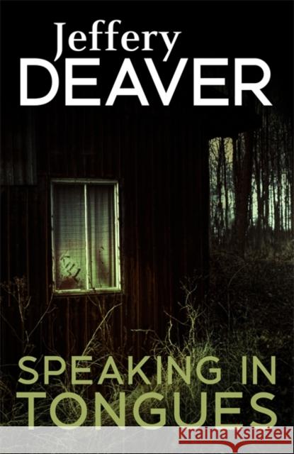 Speaking In Tongues Jeffery Deaver 9781473631946 Hodder & Stoughton - książka