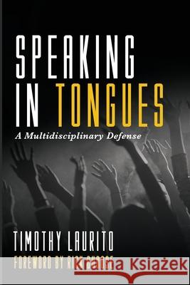 Speaking in Tongues Timothy Laurito, Rick Dubose 9781666713879 Wipf & Stock Publishers - książka